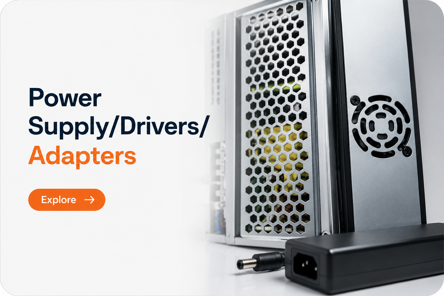 Power Supply / Drivers / Adapters